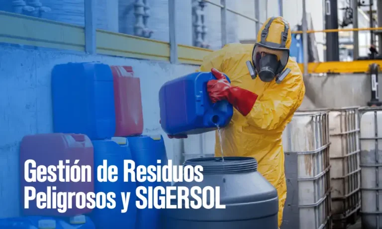 Gestión de Residuos Peligrosos y SIGERSOL
